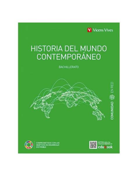 Historia Del Mundo Contemporaneo 1º Bachillerato Comunidad En Red 2022