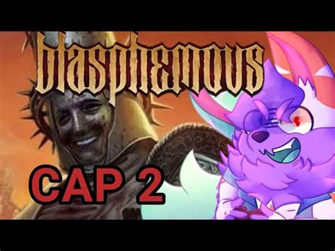 Wawa El PRIista 2 Blasphemous 2 Cap 2 YouTube