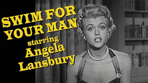 Swim For Your Man Tv Angela Lansbury Youtube