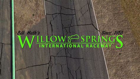 IRacing On Twitter Willow Springs International Raceway Is Here The