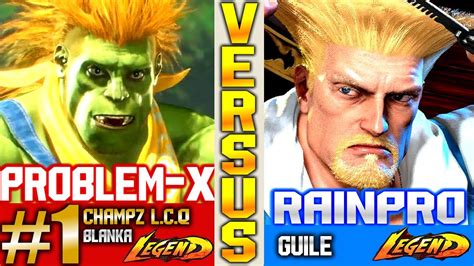 Sf Problem X Blanka Vs Guile Rainpro High Level Youtube