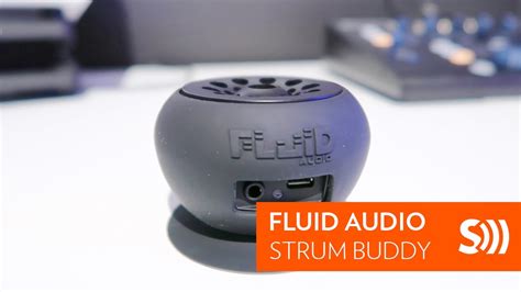 Fluid Audio Strum Buddy Musikmesse En Vostfr Youtube