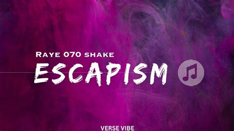 RAYE 070 Shake ESCAPISM Lyrics YouTube