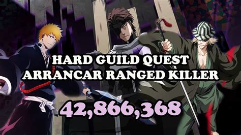 Hard Guild Quest Arrancar Ranged Killer Bleach Brave Souls Youtube