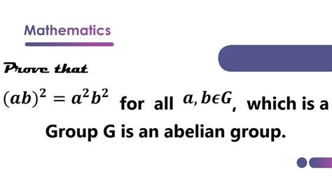 Prove That Ab A B Where A Bg Is An Abelian Group Group