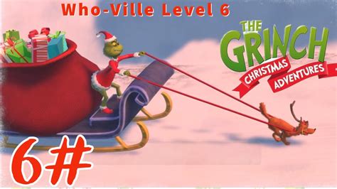 The Grinch Christmas Adventure Who Ville Level Youtube