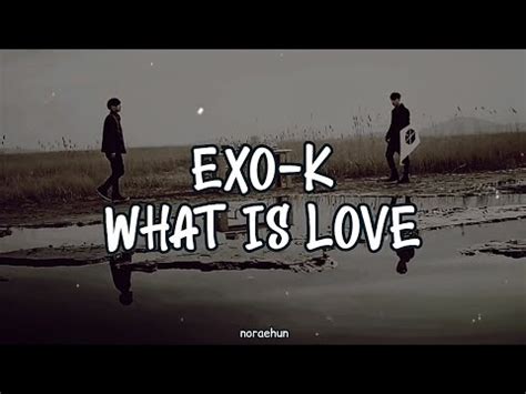 Exo K What Is Love Easy Lyrics Youtube