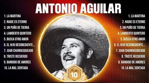 Antonio Aguilar Especial Anos S S Rom Ntico Greatest Hits