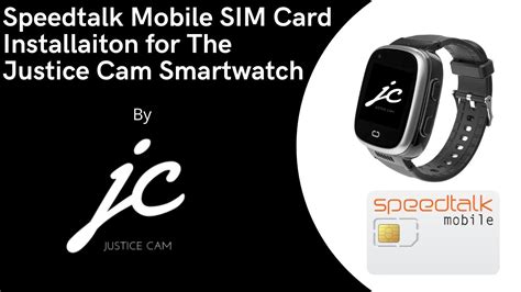 Justice Cam Smartwatch Speedtalk Mobile SIM Card Installation YouTube