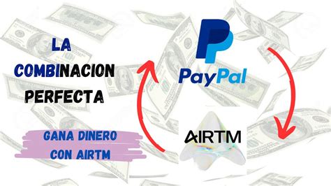 C Mo Pasar Dinero De Paypal A Airtm En Minutos Tutorial Youtube