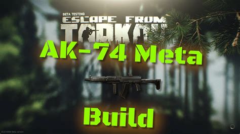 Escape From Tarkov AK 74 AK 74N Meta Build YouTube