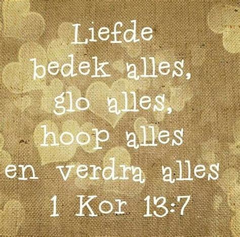 1 Kor 137 Liefde Bybelverse Afrikaanse Quotes Home Quotes And