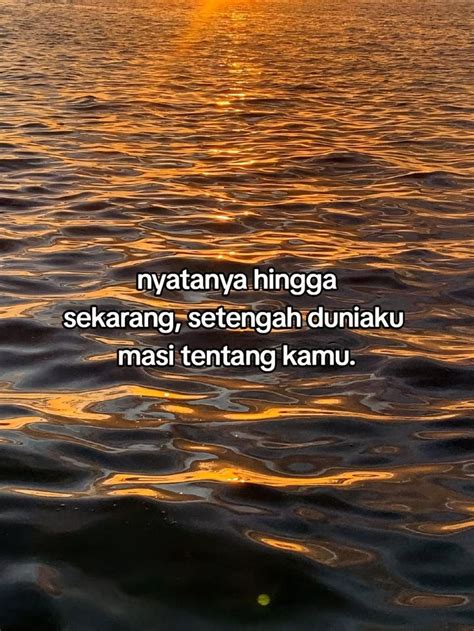 Pin Oleh Nadia Fariha Di Indonesia Quotes Di Kata Kata Indah