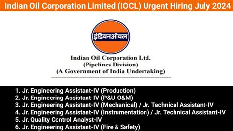 Indian Oil Corporation Limited Iocl Urgent Hiring July 2024 Date Of