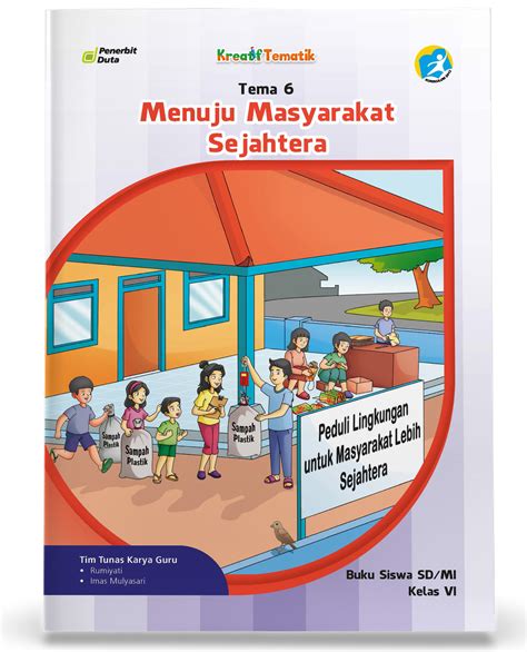 Kreatif Tematik Tema Menuju Masyarakat Sejahtera Buku Siswa Sd Mi