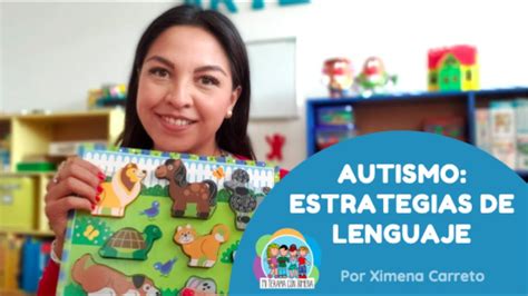 Estimulemos El Lenguaje Autismo L Actividades De Lenguaje L Mi Terapia