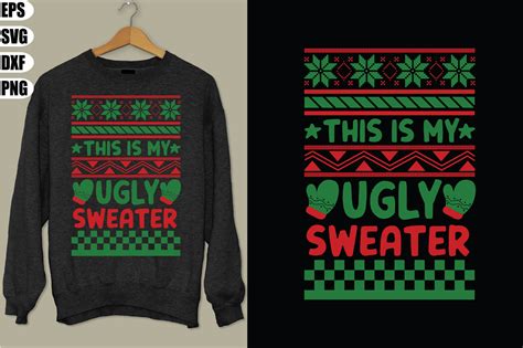 This Is My Ugly Sweater Svg Graphic By Creativekhadiza124 Creative