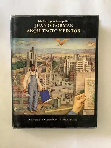 Libro Juan Ogorman Arquitectura Y Pintor Cuotas Sin Interés