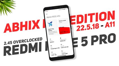 AbhiX ROG Edition 22 5 18 Redmi Note 5 Pro Android 11 2 45GHz