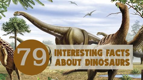 Interesting Facts About Dinosaurs Paleontology World