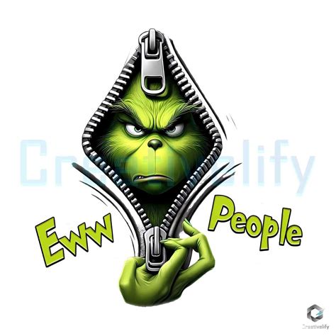 Zipper Grinchmas Eww People Christmas Grinch Png Creativelify