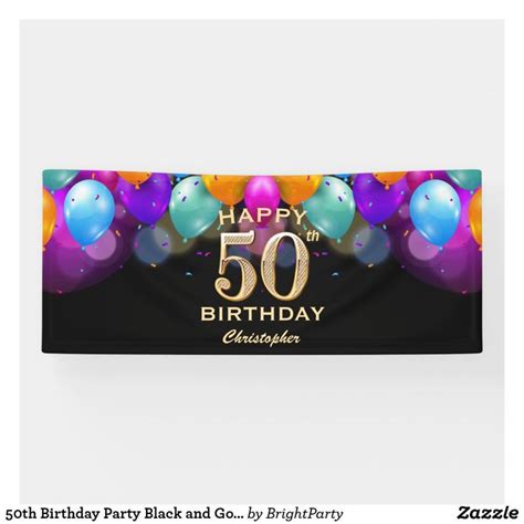 50th Birthday Party Black And Gold Balloons Banner Zazzle Black And