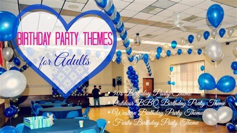 4 Best birthday party themes for adults