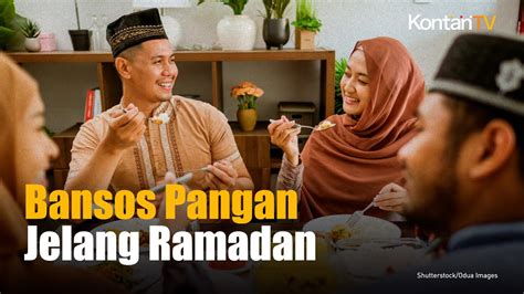 Bansos Pangan Segera Cair Jelang Ramadan