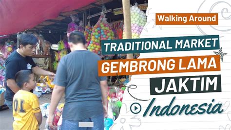 suasana pasar gembrong  jakarta timur indonesia jalan jalan