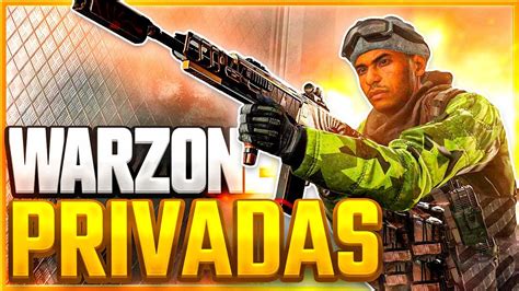 Llegan Las Partidas Privadas A Warzone Youtube