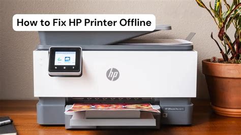 Hp Printer Offline How To Fix