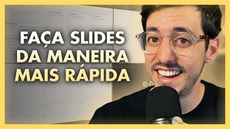 Como Fazer ApresentaÇÕes De Forma RÁpida E Eficiente Youtube