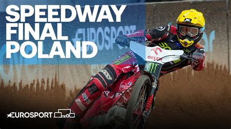 Final Highlights Fim Speedway Warsaw Eurosport Youtube