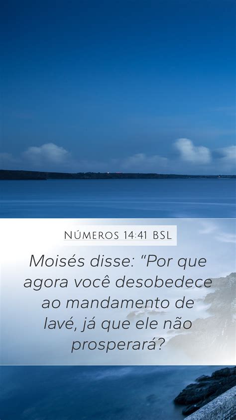 Números 14 41 BSL Mobile Phone Wallpaper Moisés disse Por que agora