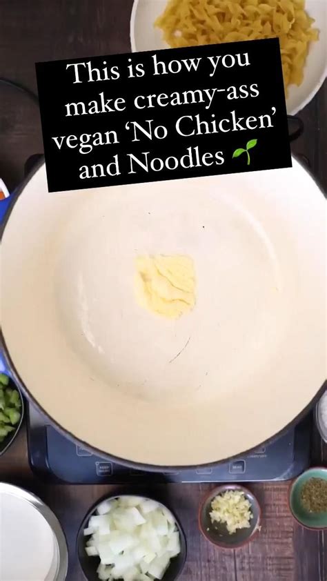 Creamy Ass Vegan Chicken And Noodles Artofit