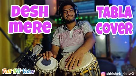 Desh Mere Tabla Cover Arijit Singh Bhuj The Pride Of India