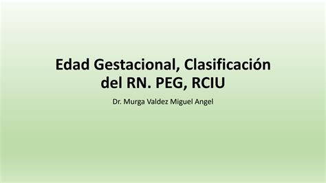 Solution Edad Gestacional Clasificaci N Del Rn Studypool