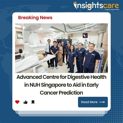 Insights Care on LinkedIn: Advanced Centre for Digestive Health in NUH ...