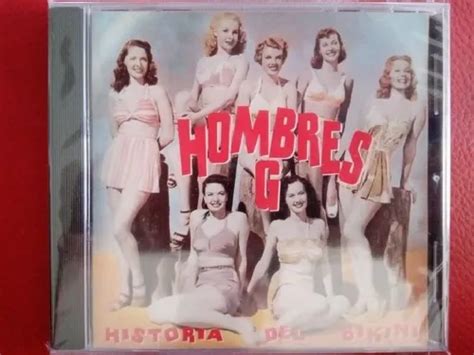 Cd Hombres G La Historia Del Bikini Leer Descripci N Tz Meses Sin Inter S