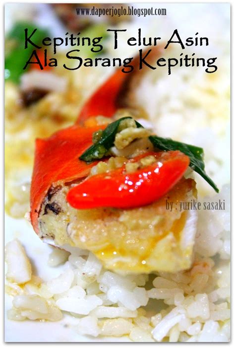 Dapoer Joglo: Kepiting Telur Asin Ala Sarang Kepiting