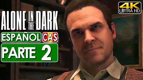 Alone in the Dark 2024 Gameplay Español Campaña Parte 2 4K 60FPS