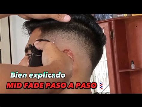 Tutorial Como Hacer Un Mid Fade Paso A Paso En Espa Ol Barberia