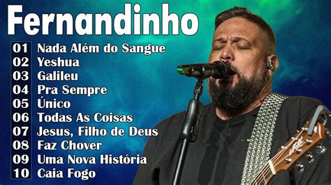 Fernandinho Playlist de música gospel de Fernandinho 2024