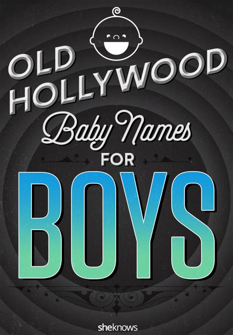 Baby Boy Names From Old Hollywood