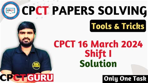 Cpct Previous Papers Solution Cpct March Shift Solution