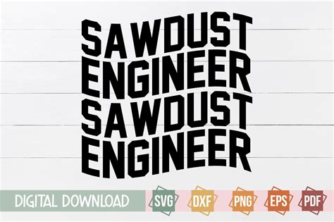 Sawdust Engineer Svg Design Graphic By Svgstudiodesignfiles Creative