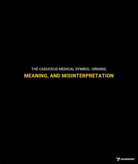 The Caduceus Medical Symbol: Origins, Meaning, And Misinterpretation ...