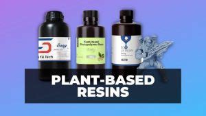 Plant Based Resins Best Brands Printing Guide 3DSourced