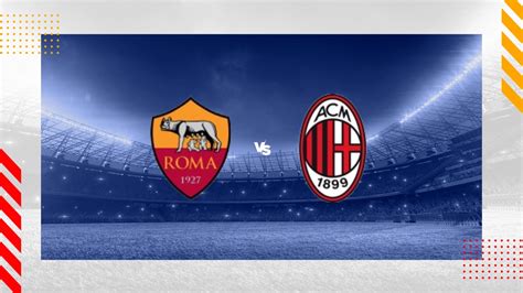 Roma Vs Ac Milan Prediction Europa League