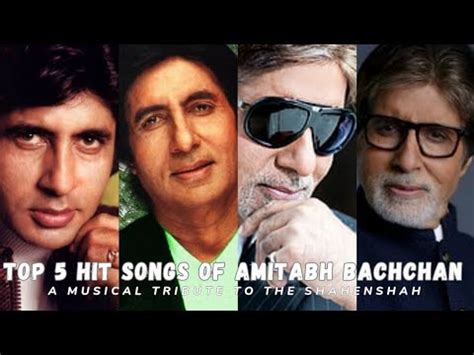 Top Hit Hindi Songs Of Amitabh Bachchan A Musical Tribute To The